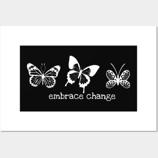 Embrace change white design Posters and Art